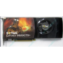 Нерабочая видеокарта ZOTAC 512Mb DDR3 nVidia GeForce 9800GTX+ 256bit PCI-E (Купавна)